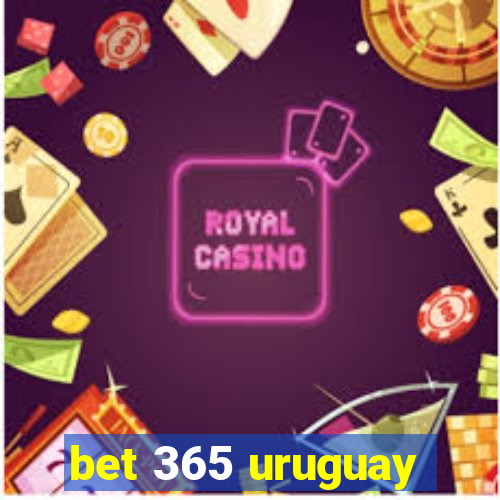 bet 365 uruguay