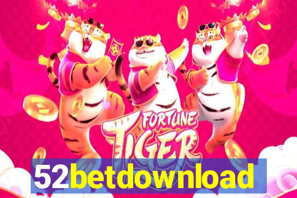 52betdownload