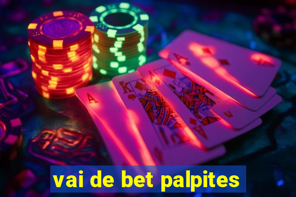 vai de bet palpites