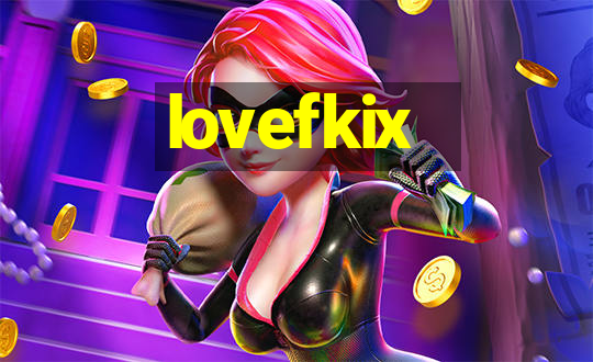 lovefkix