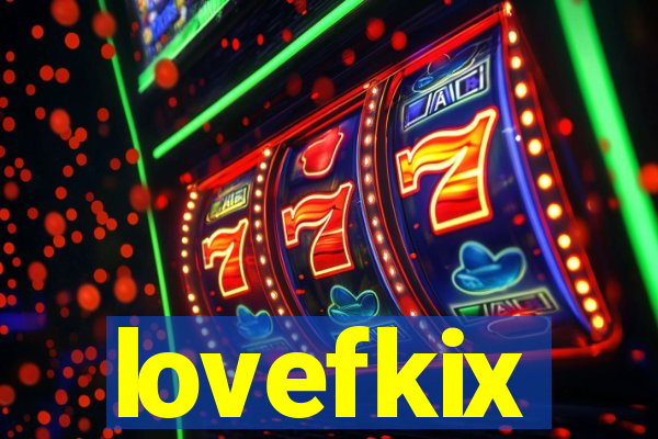 lovefkix