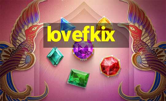 lovefkix