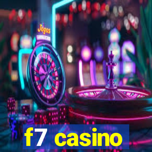 f7 casino