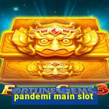 pandemi main slot