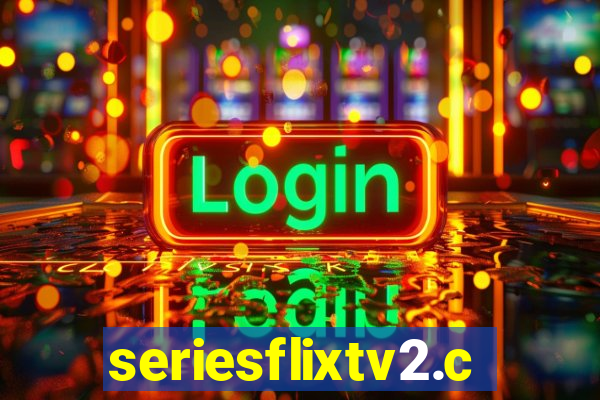 seriesflixtv2.com