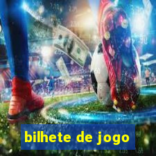 bilhete de jogo