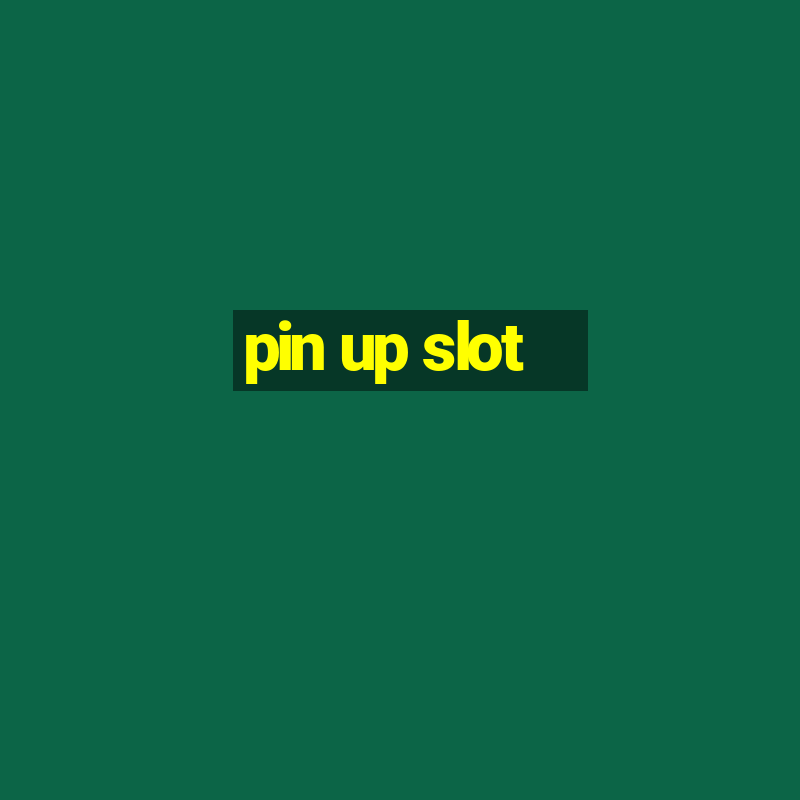 pin up slot