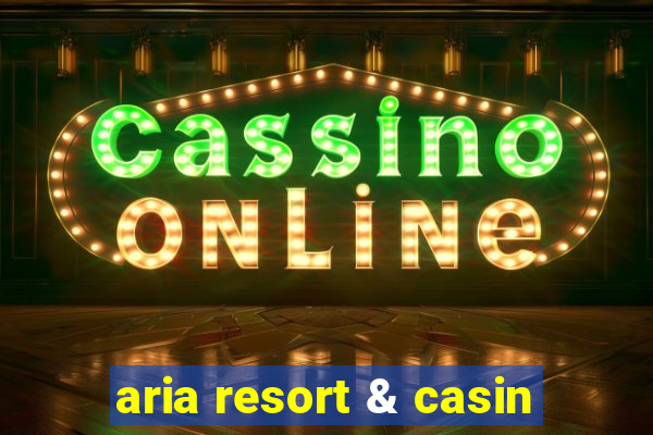 aria resort & casin