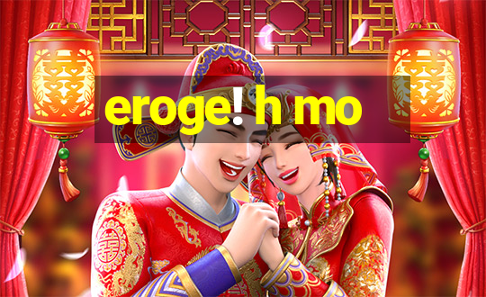 eroge! h mo