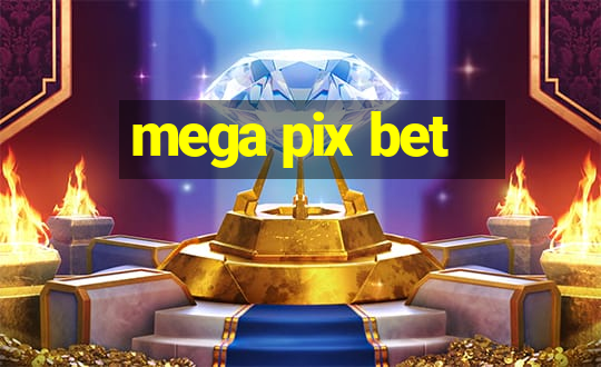 mega pix bet