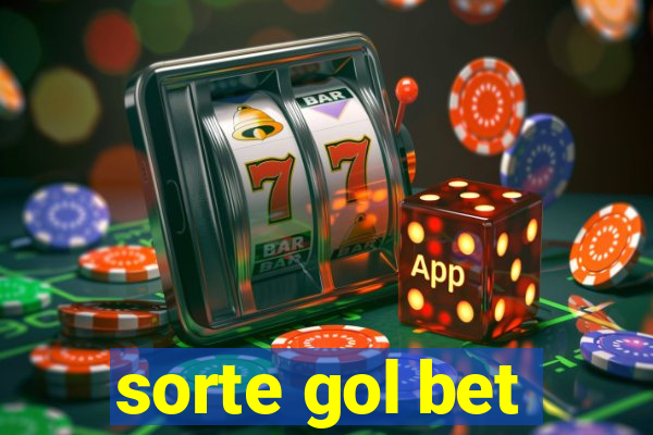 sorte gol bet