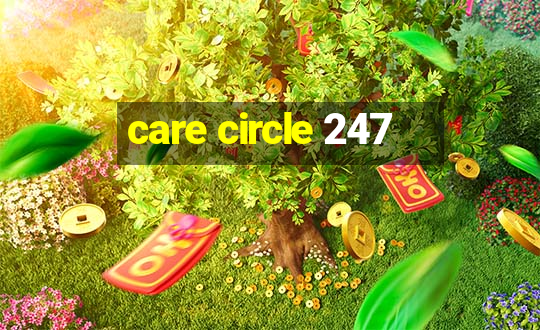 care circle 247