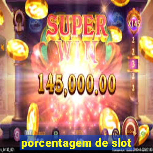 porcentagem de slot