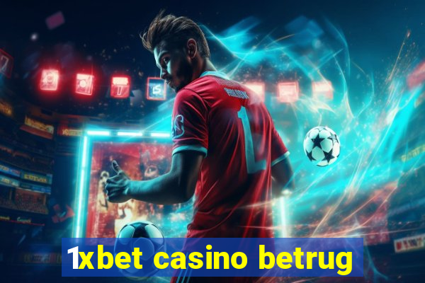 1xbet casino betrug