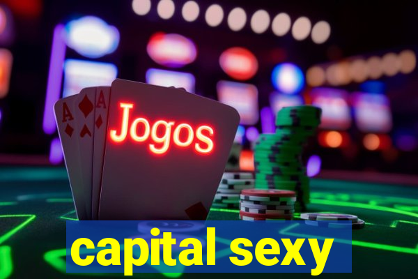 capital sexy