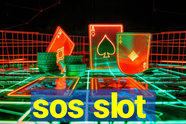 sos slot