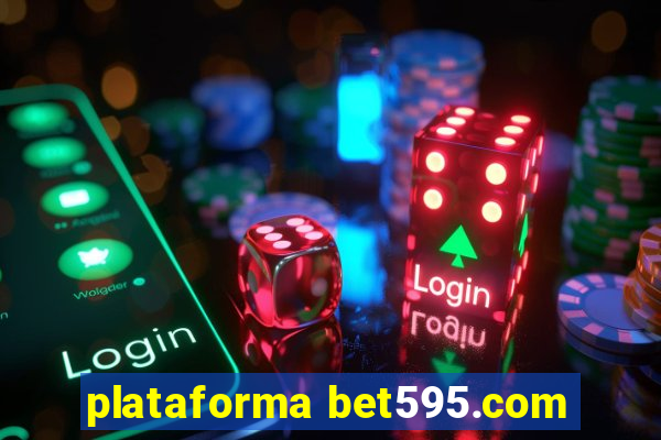 plataforma bet595.com