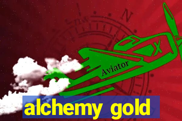 alchemy gold