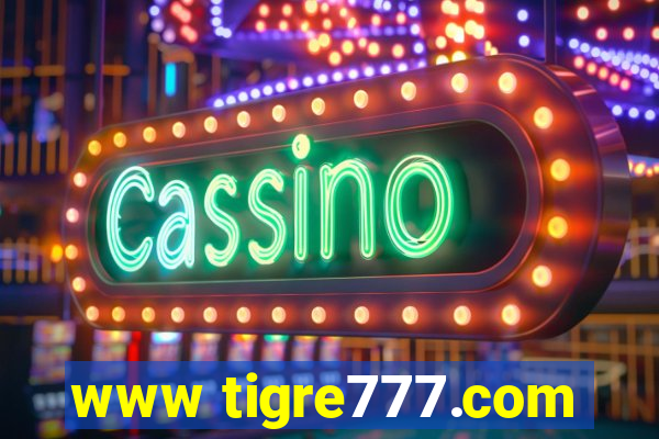 www tigre777.com