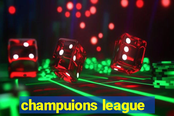 champuions league