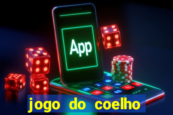 jogo do coelho esporte da sorte