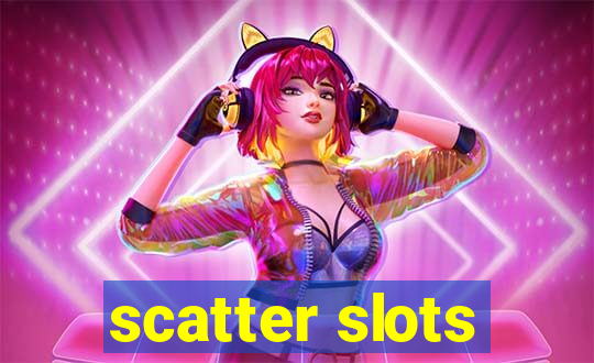 scatter slots