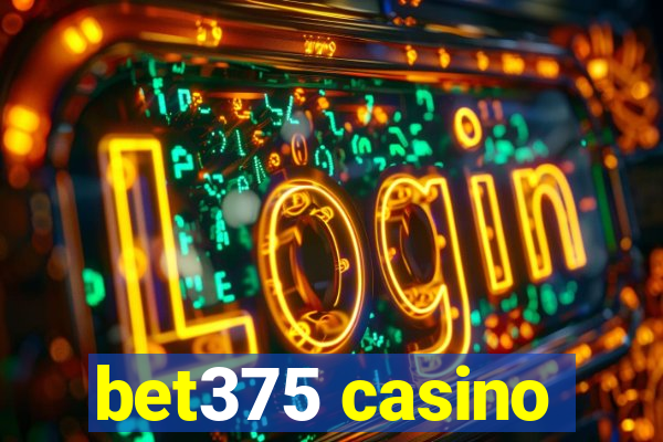 bet375 casino