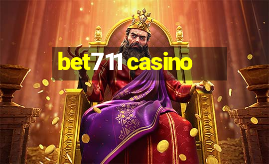 bet711 casino