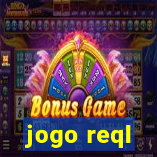 jogo reql