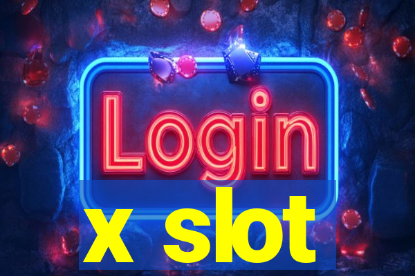 x slot