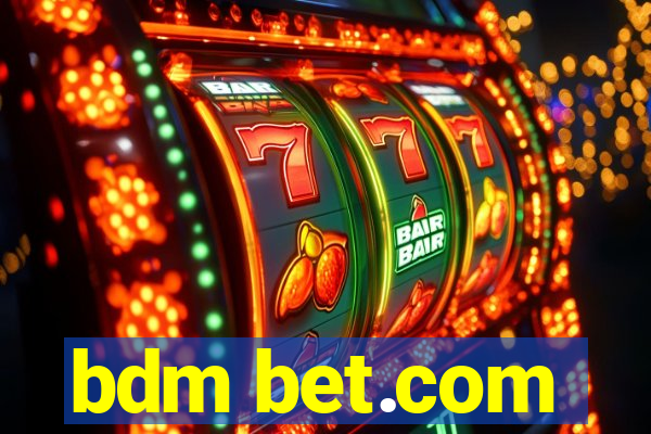 bdm bet.com