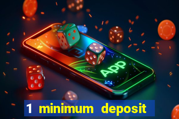 1 minimum deposit casino australia