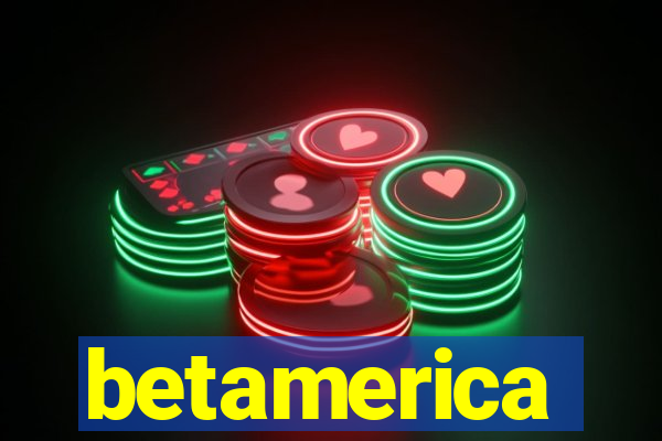 betamerica