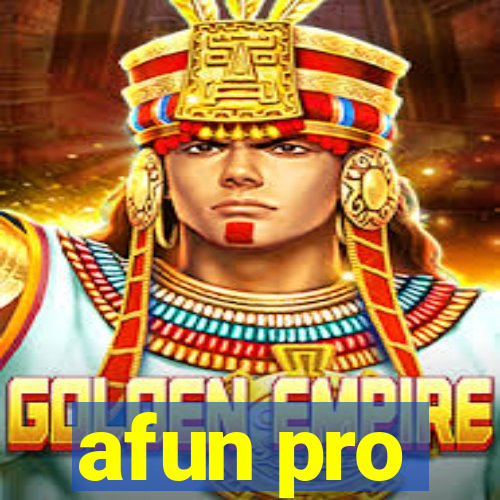 afun pro