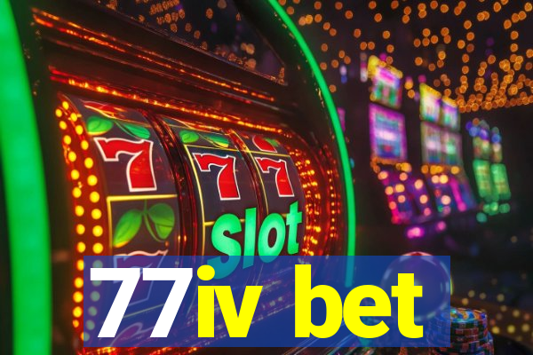 77iv bet