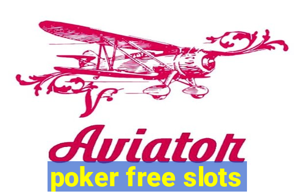 poker free slots