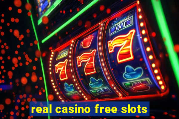 real casino free slots