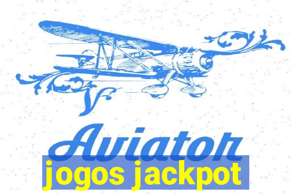 jogos jackpot