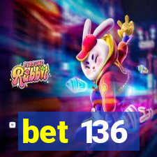 bet 136