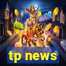 tp news