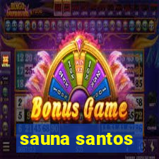 sauna santos