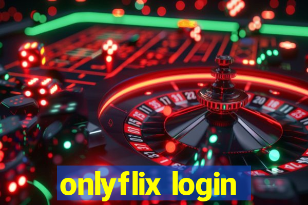 onlyflix login