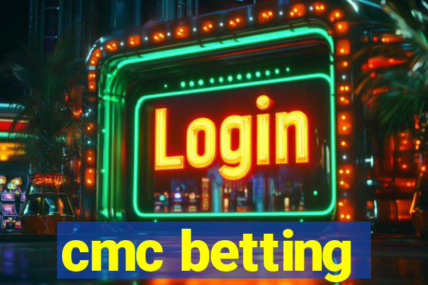 cmc betting