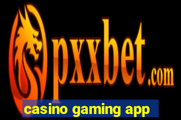 casino gaming app