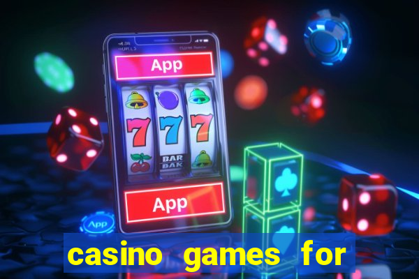 casino games for free slots