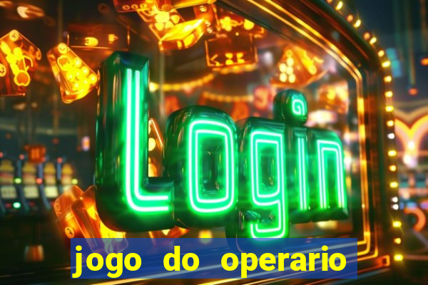 jogo do operario ao vivo