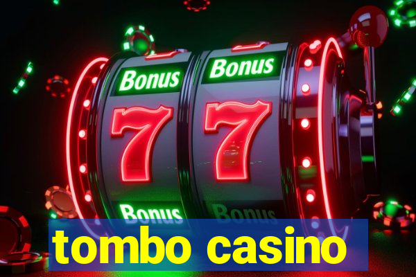 tombo casino