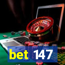 bet 147