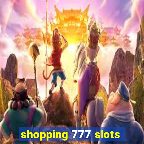 shopping 777 slots