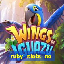 ruby slots no deposit bonuses